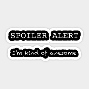 Spoiler Alert Sticker